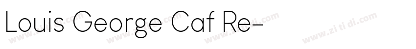 Louis George Caf Re字体转换